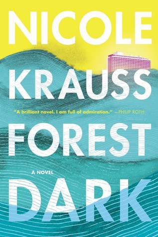 Forest Dark by Nicole Krauss