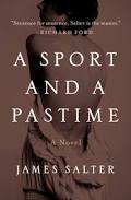 A Sport and a Pastime by James Salter